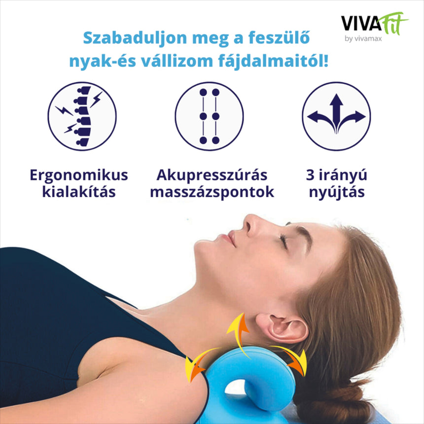 VivaFit Nyaknyújtó és Izomlazító Párna